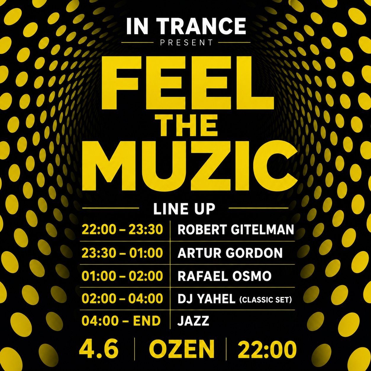 Feel The Muzic - DJ Yahel Classic Set