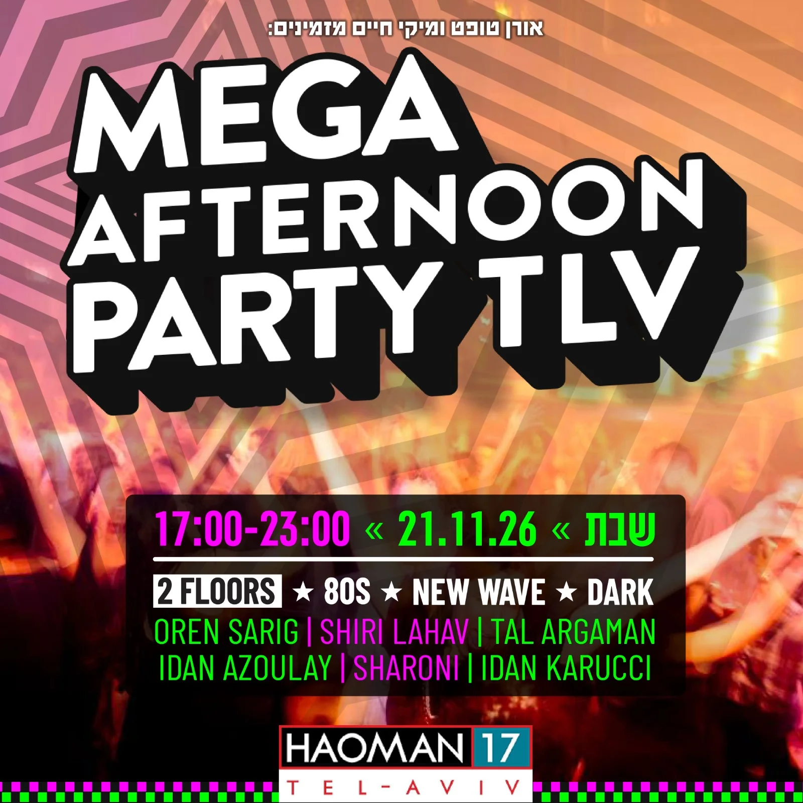 MEGA AFTERNOON PARTY TLV